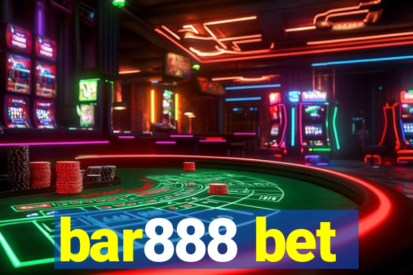 bar888 bet