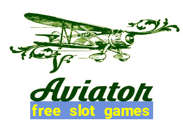 free slot games for free