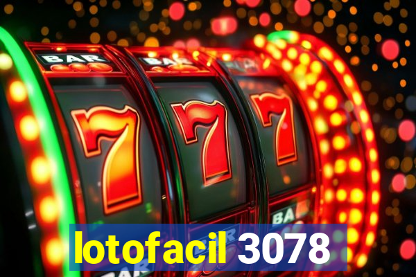 lotofacil 3078