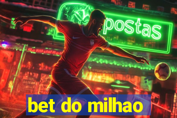 bet do milhao