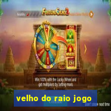 velho do raio jogo