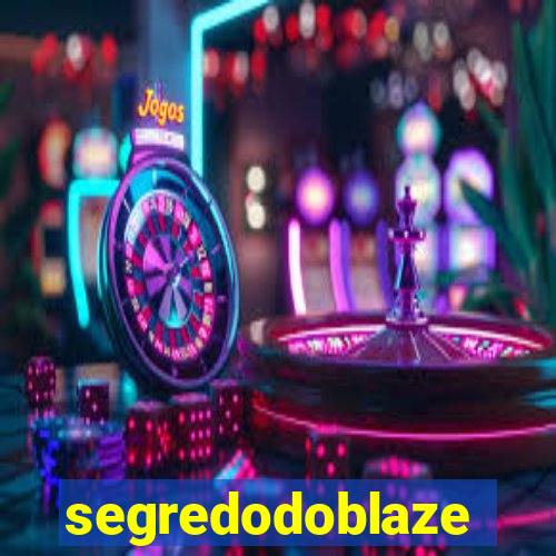 segredodoblaze