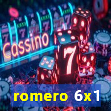 romero 6x1