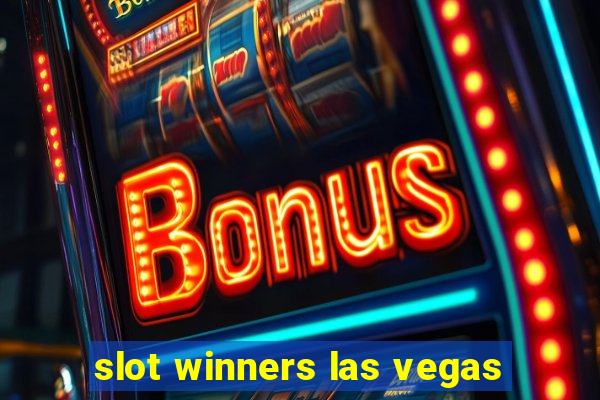 slot winners las vegas