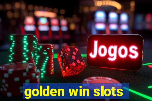 golden win slots