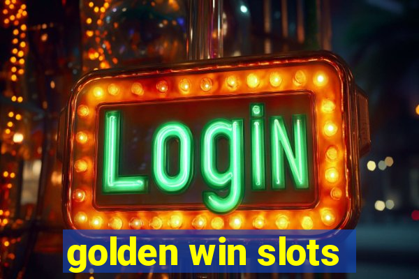 golden win slots