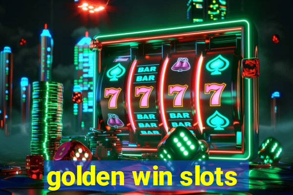 golden win slots