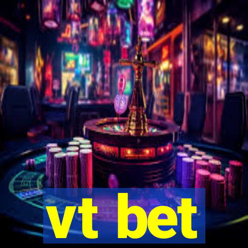 vt bet