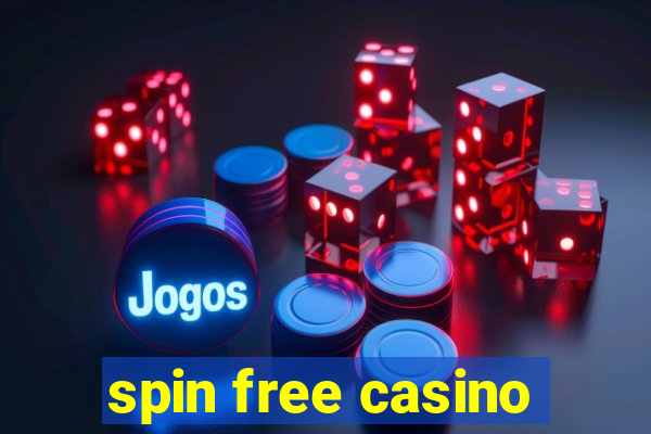 spin free casino