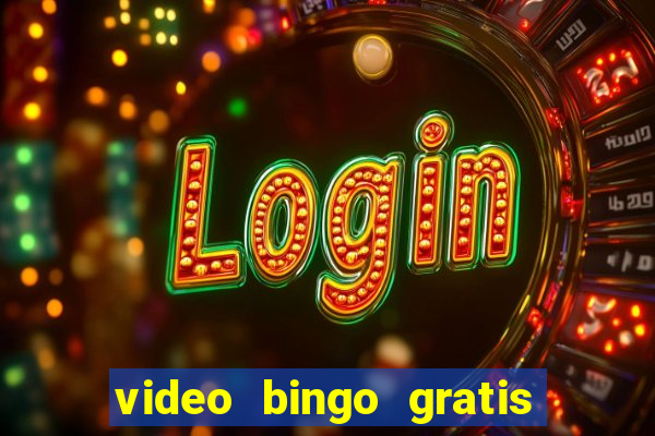 video bingo gratis turbo h