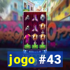 jogo #43