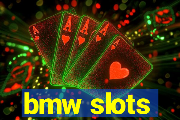 bmw slots