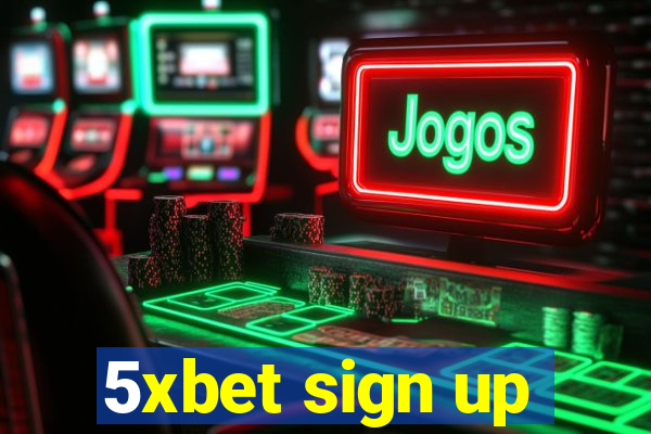 5xbet sign up