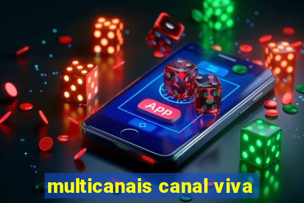 multicanais canal viva