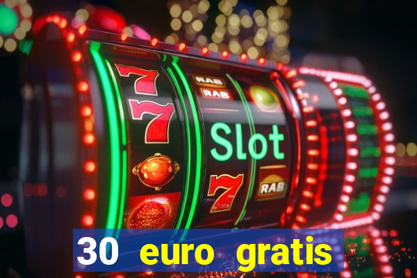 30 euro gratis casino bonus