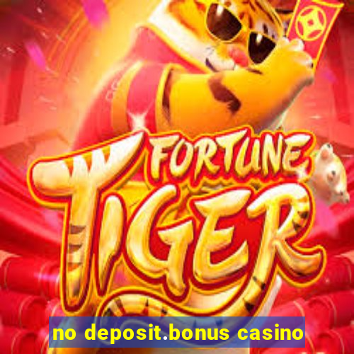 no deposit.bonus casino