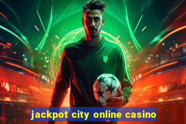 jackpot city online casino