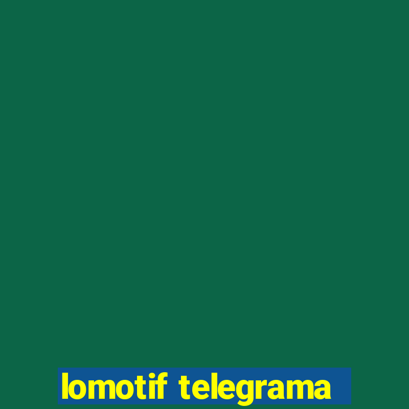 lomotif telegrama