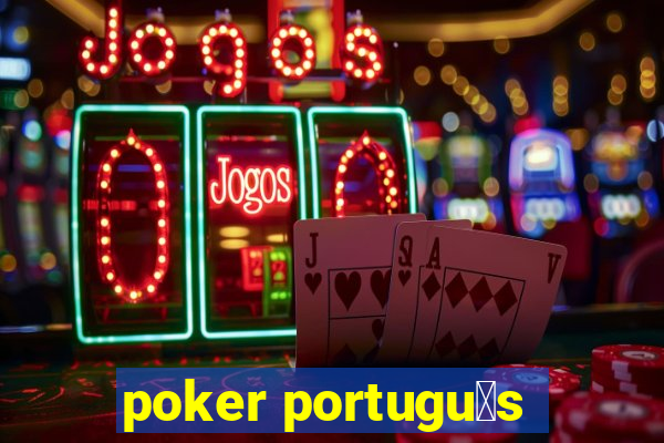 poker portugu锚s