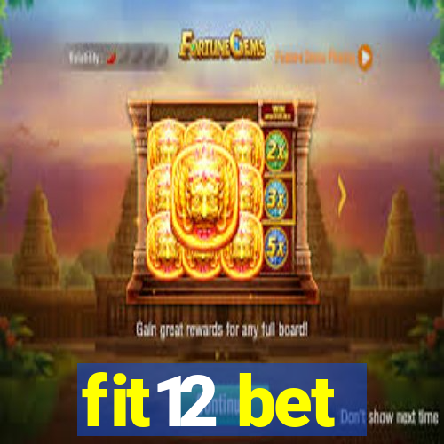 fit12 bet