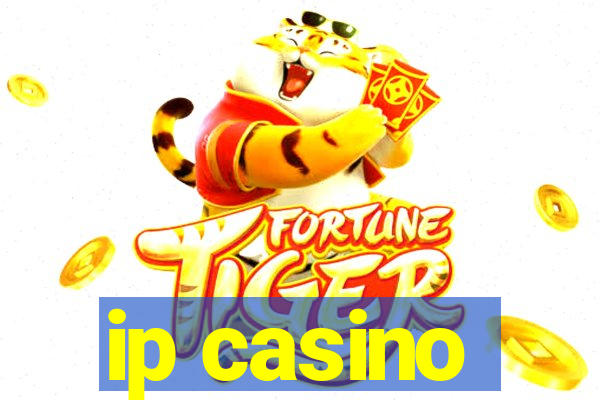 ip casino