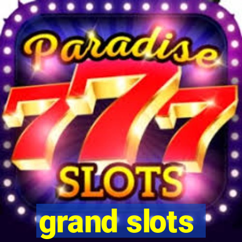 grand slots