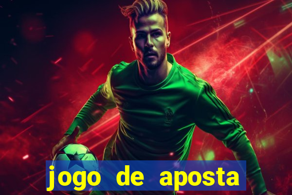 jogo de aposta para ganhar dinheiro real