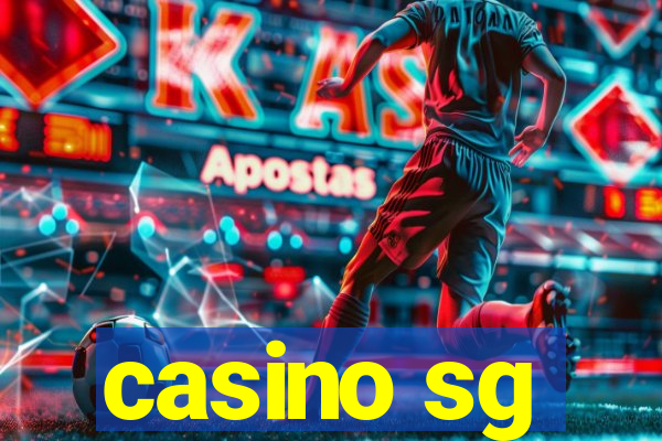 casino sg