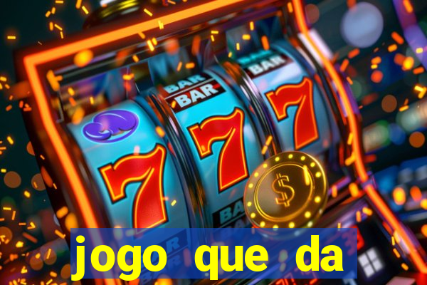 jogo que da dinheiro de verdade sem precisar depositar