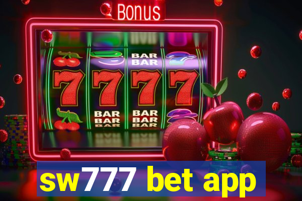 sw777 bet app