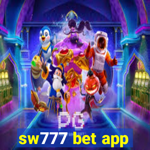 sw777 bet app