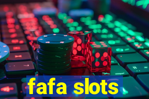 fafa slots