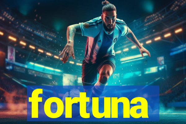 fortuna