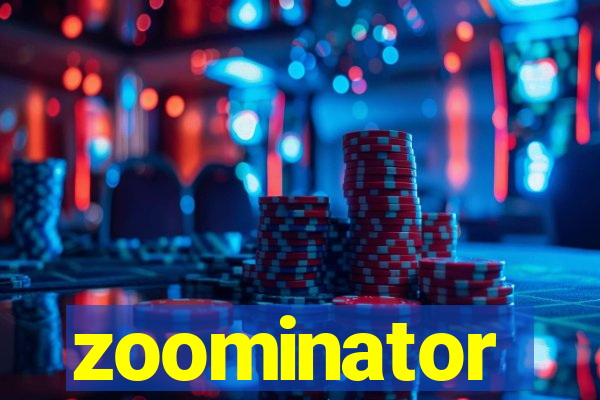 zoominator