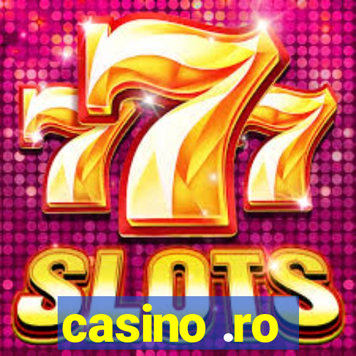 casino .ro