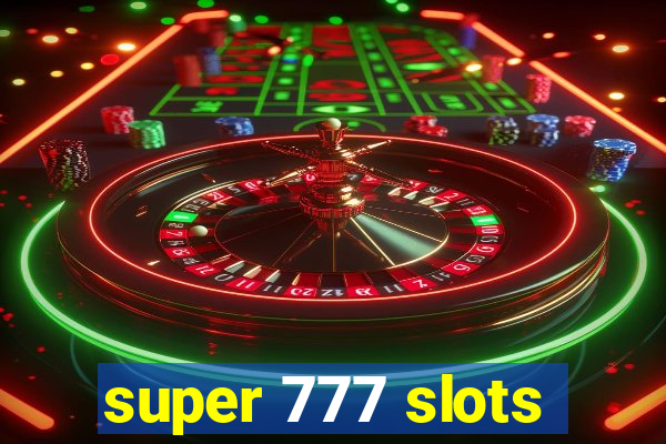 super 777 slots