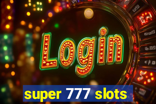 super 777 slots