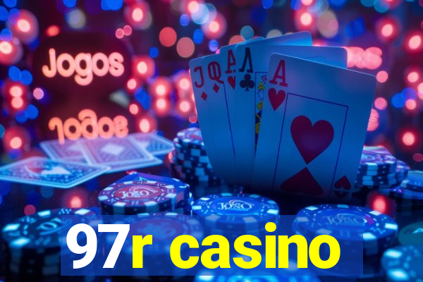 97r casino