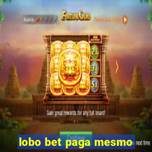 lobo bet paga mesmo