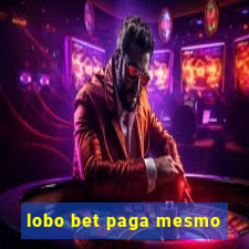 lobo bet paga mesmo