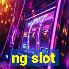 ng slot