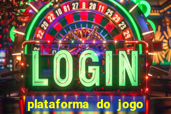 plataforma do jogo do tigrinho