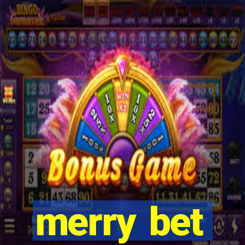 merry bet