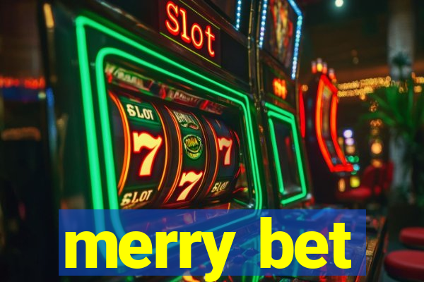 merry bet