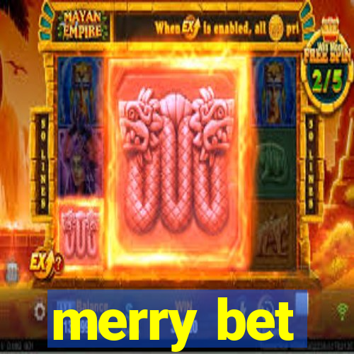 merry bet