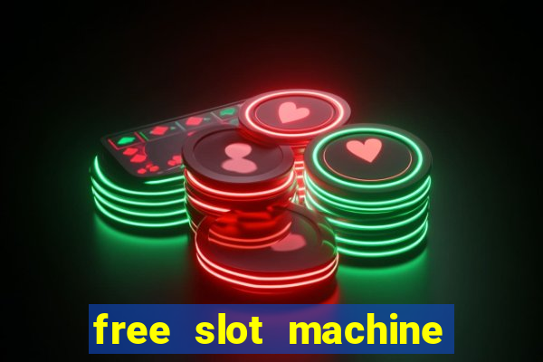 free slot machine play no download