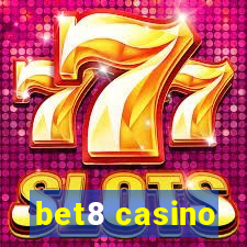 bet8 casino