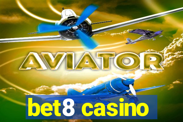 bet8 casino