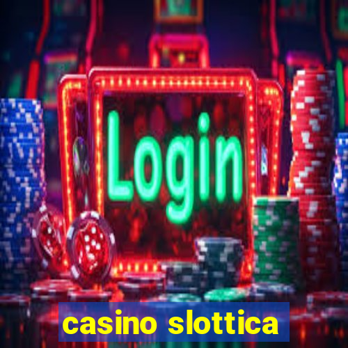 casino slottica