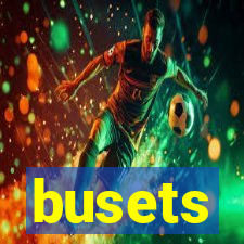 busets